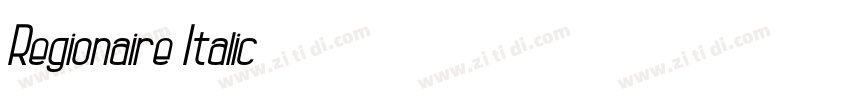 Regionaire Italic字体转换